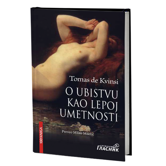 O UBISTVU KAO LEPOJ UMETNOSTI - Tomas de Kvinsi