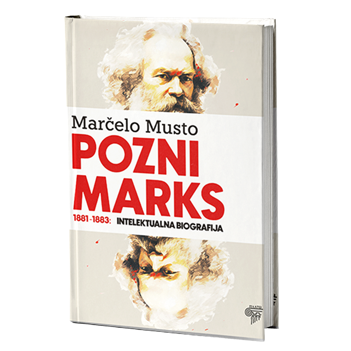 Pozni Marks - intelektualna biografija  — Marčelo Musto