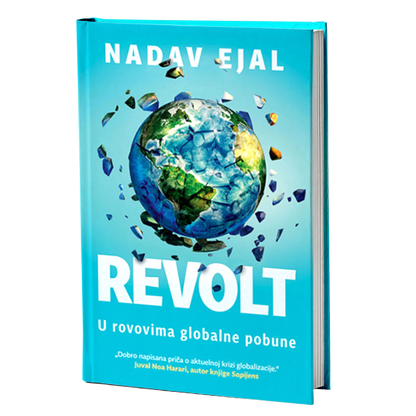 REVOLT u rovovima globalne pobune - Nadav Ejal