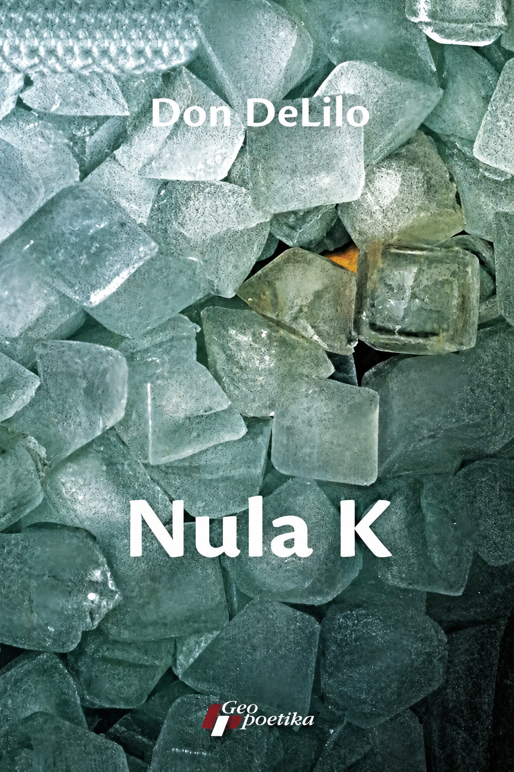 Nula K – Don De Lilo