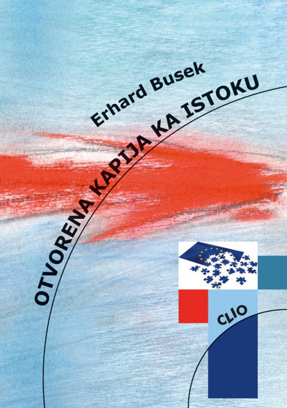Otvorena kapija ka istoku – Erhard Busek