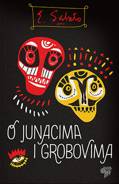 O junacima i grobovima  — Ernesto Sabato