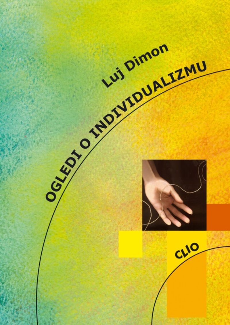 Ogledi o individualizmu – Luj Dimon