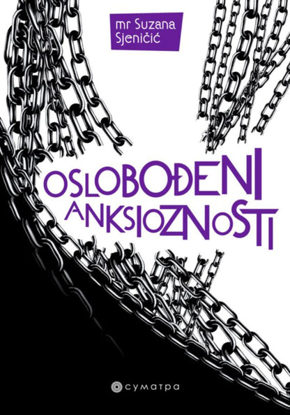 Oslobođeni anksioznosti – Suzana Sjeničić