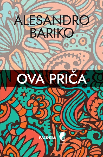 OVA PRIČA - Alesandro Bariko