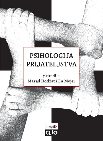 Psihologija prijateljstva – Mazad Hodžat, En Mojer