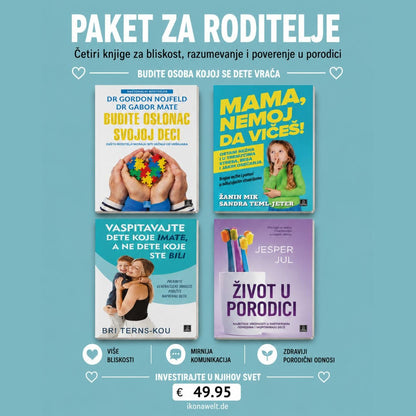 Izgradite bliskost, razumevanje i poverenje u porodici - paket za roditelje