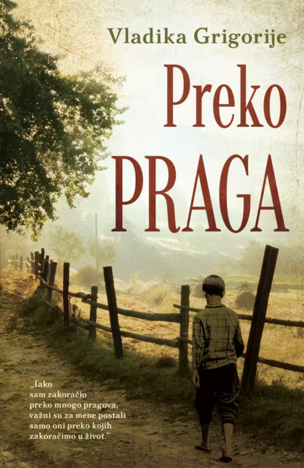 Preko praga – Vladika Grigorije