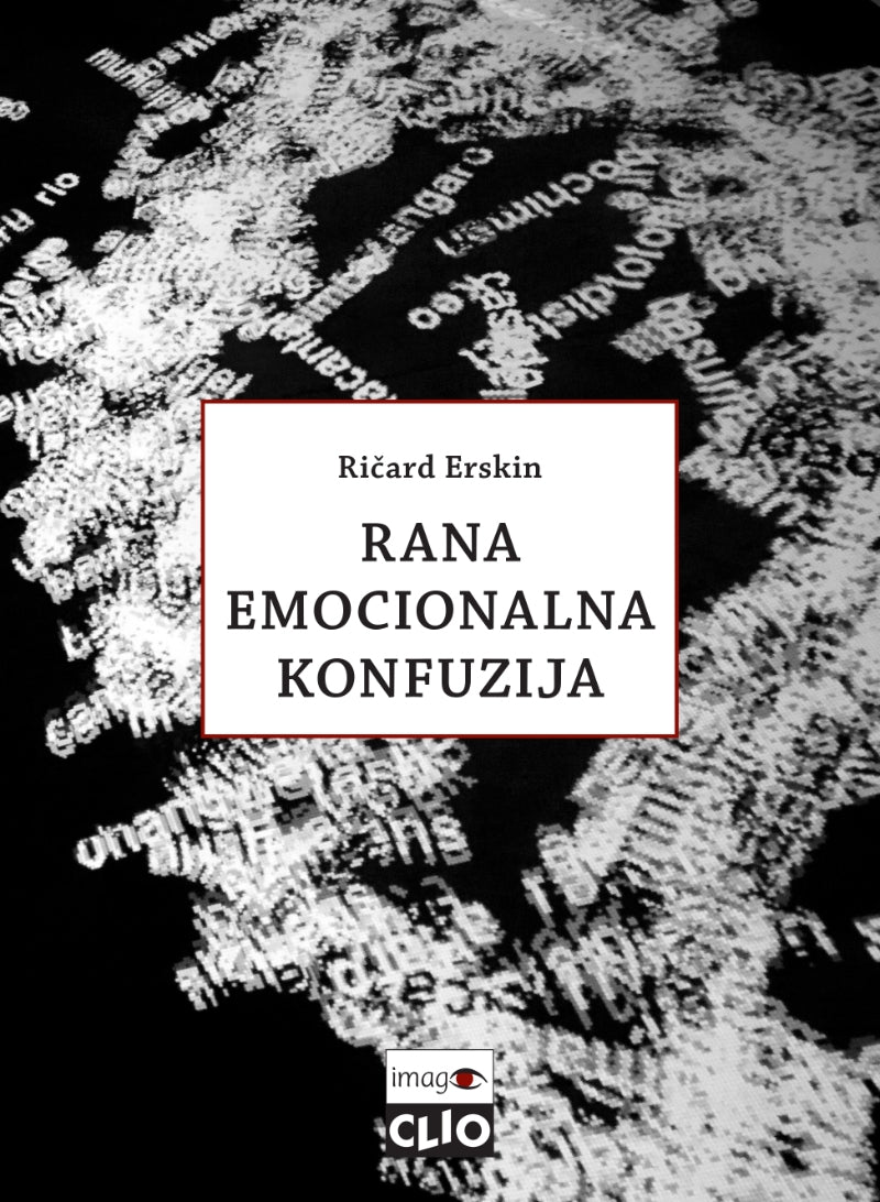 Rana emocionalna konfuzija – Ričard G. Erskin