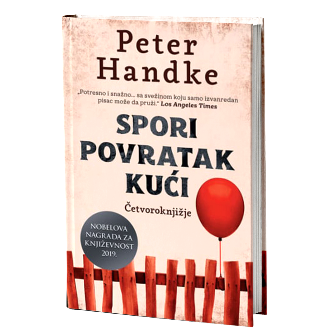 SPORI POVRATAK KUĆI - ČETVOROKNJIŽJE - Peter Handke