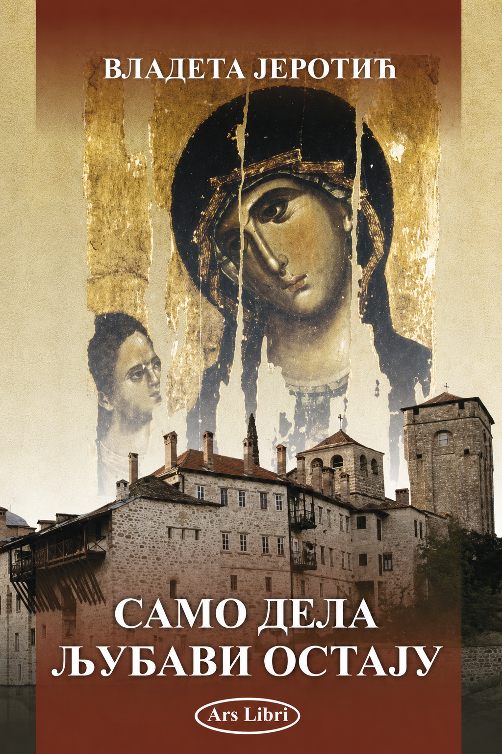 samo dela ljubavi ostaju vladeta jerotic, prednja korica knjige