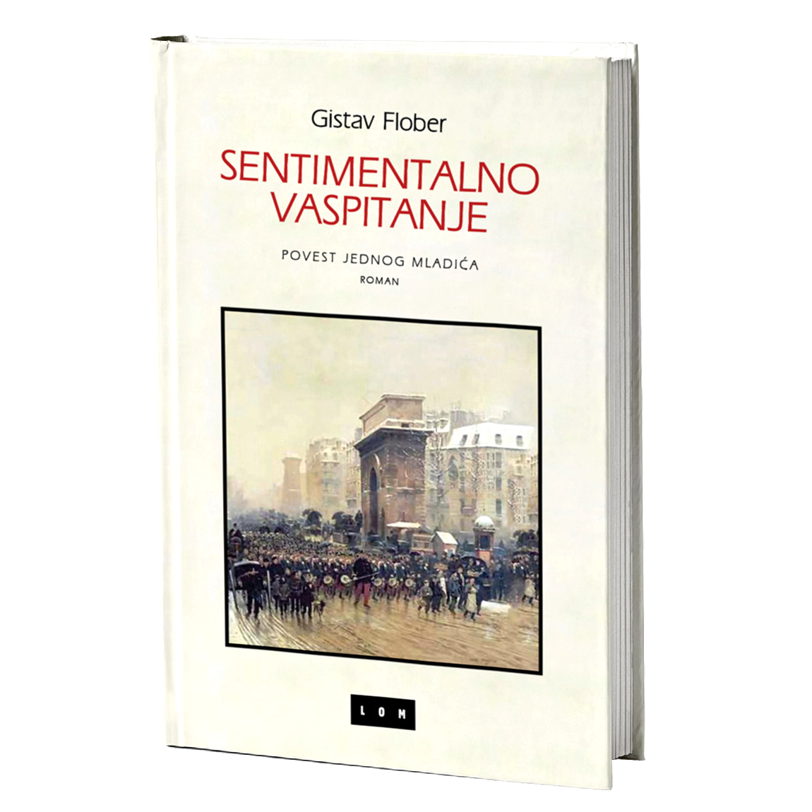 Sentimentalno vaspitanje – Gistav Flober