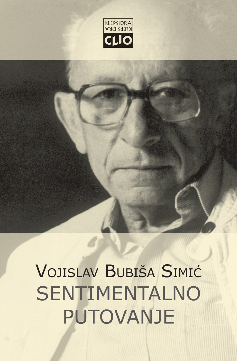 Sentimentalno putovanje – Vojislav Bubiša Simić