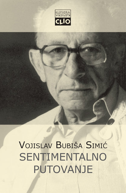 Sentimentalno putovanje – Vojislav Bubiša Simić