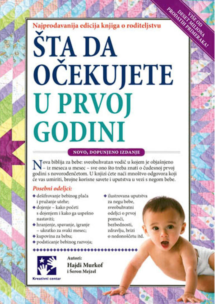 ŠTA DA OČEKUJETE U PRVOJ GODINI - Hajdi Murkof, Šeron Mejzel, korica knjige