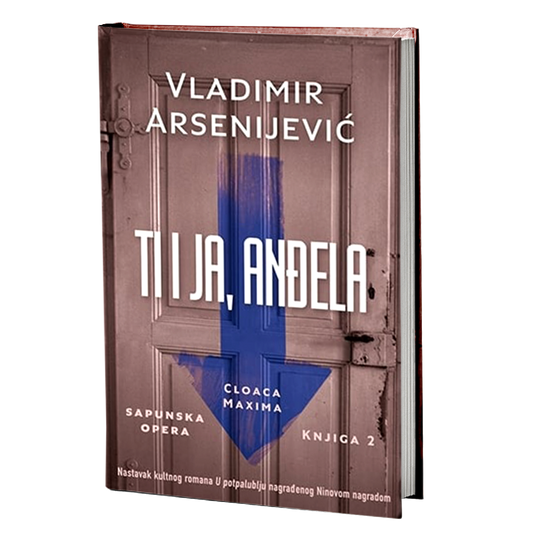 TI I JA, ANĐELA - Vladimir Arsenijević