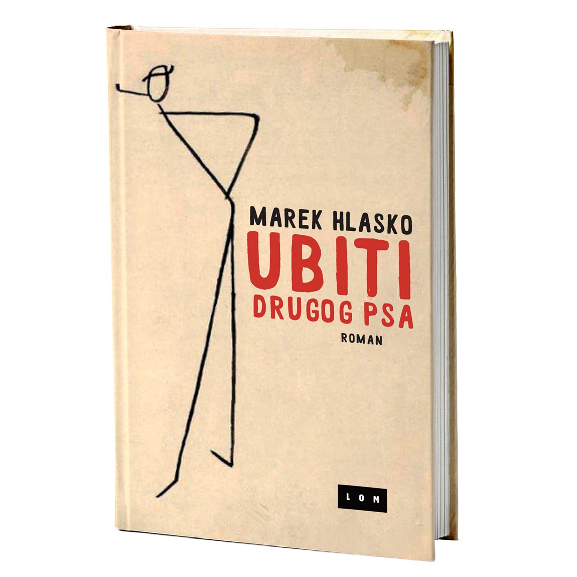 Ubiti drugog psa – Marek Hlasko