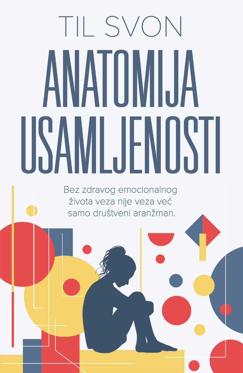 Anatomija usamljenosti – Til Svon