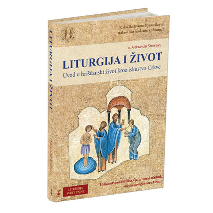 Liturgija i život – o. Aleksandar Šmeman