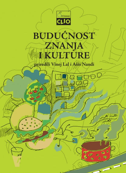Budućnost znanja i kulture – Ašis Nandi,Vinej Lal