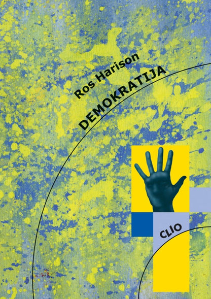 Demokratija – Ros Harison