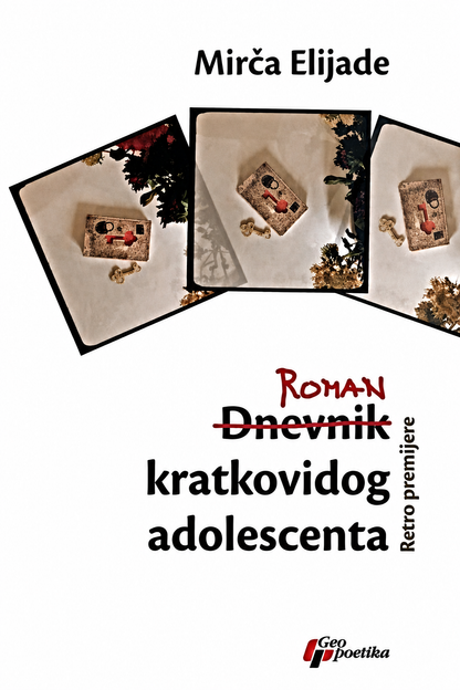 roman kratkovidog adolescenta – mirča elijade korica knjige