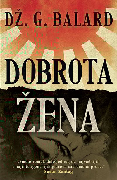 DOBROTA ŽENA - Dž. G. Balard