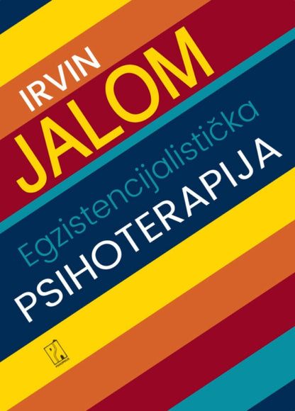 Egzistencijalistička psihoterapija – Irvin D. Jalom