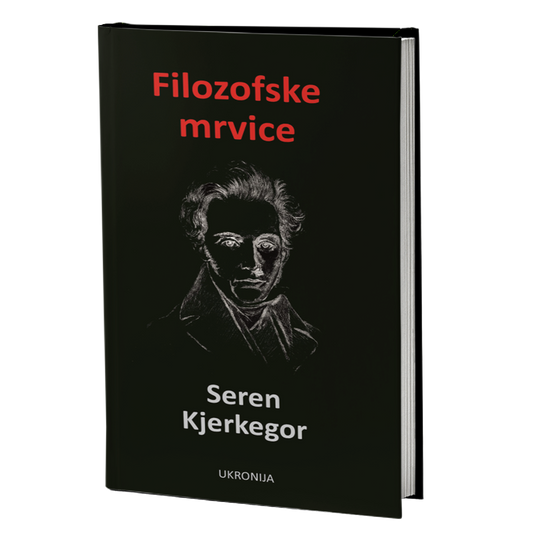 Filozofske mrvice – Seren Kjerkegor