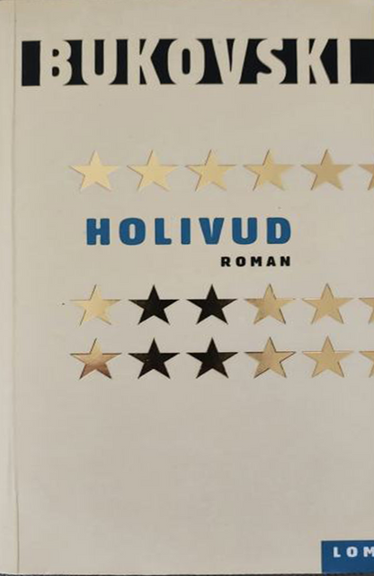 Holivud – Čarls Bukovski