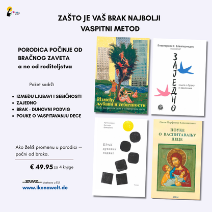 ZAŠTO JE VAŠ BRAK NAJBOLJI VASPITNI METOD - paket knjiga