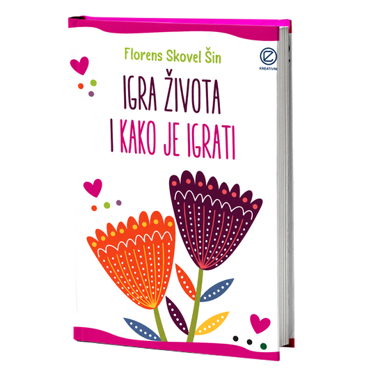 Igra života i kako je igrati – Florens Skovel Šin