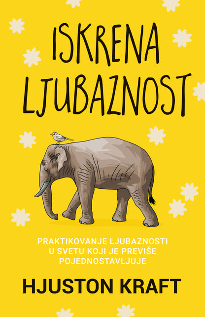 Iskrena ljubaznost – Hjuston Kraft