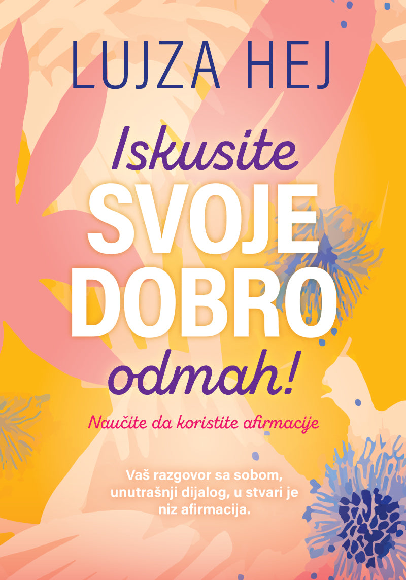 Iskusite svoje dobro odmah! - Lujza Hej