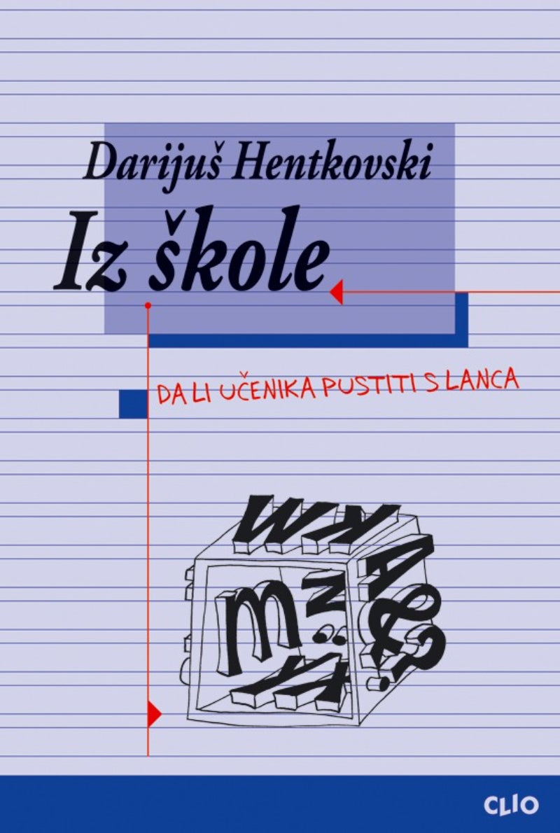 Iz škole - Da li učenika pustiti s lanca – Darijuš Hentkovski