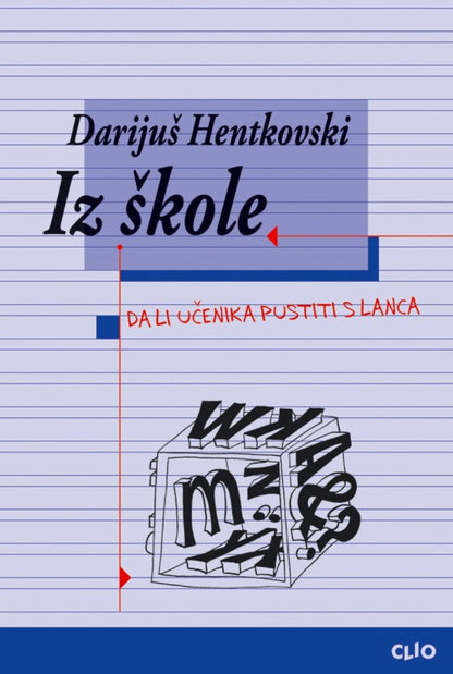 Iz škole - Da li učenika pustiti s lanca – Darijuš Hentkovski