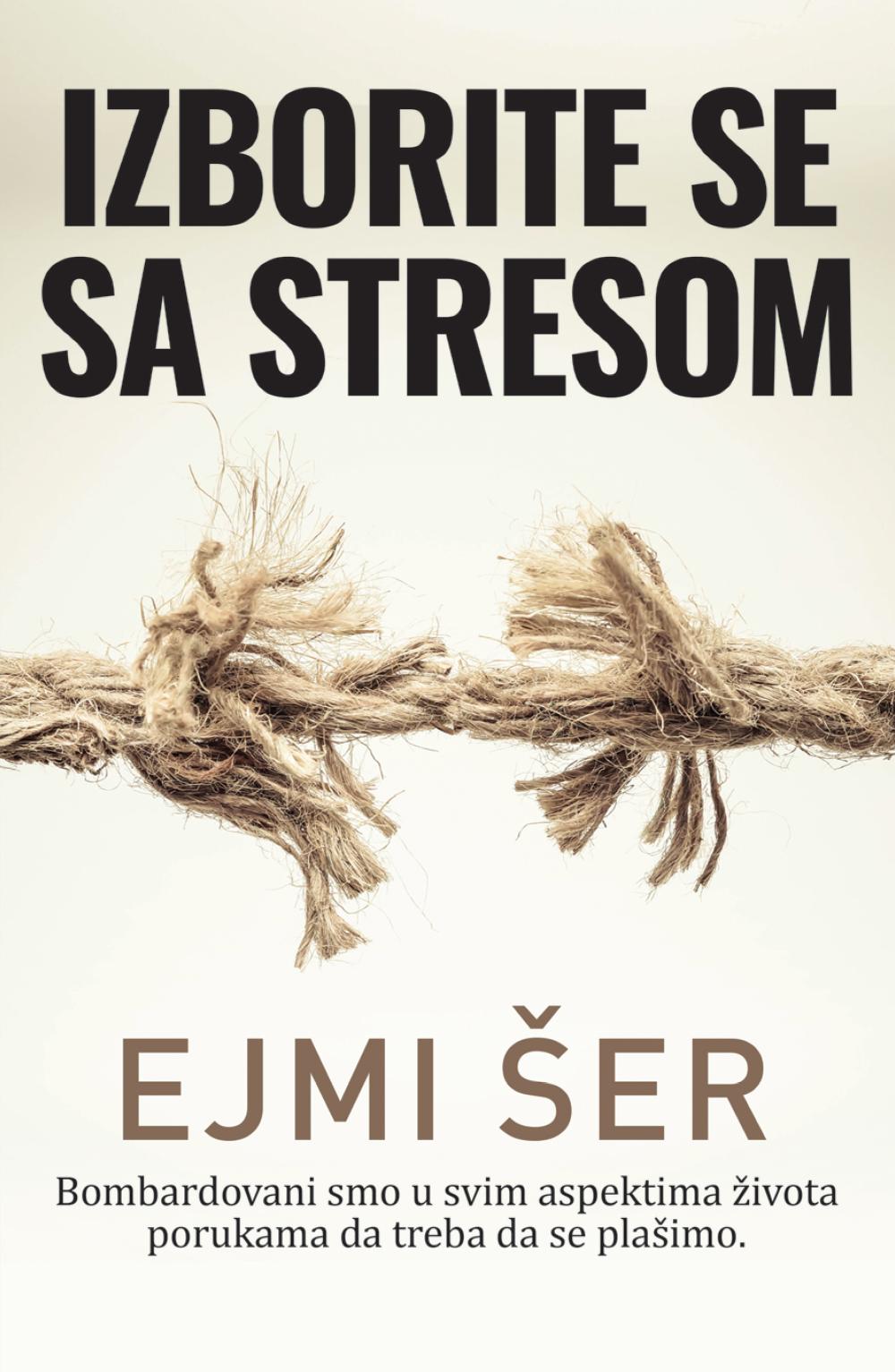 Izborite se sa stresom - Ejmi Šer