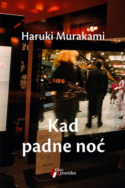 Kad padne noć – Haruki Murakami