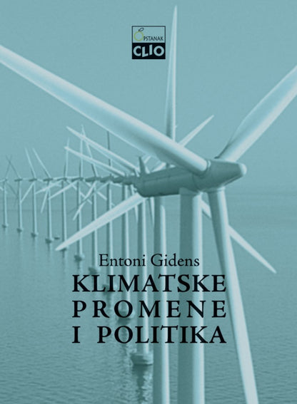 Klimatske promene i politika – Entoni Gidens