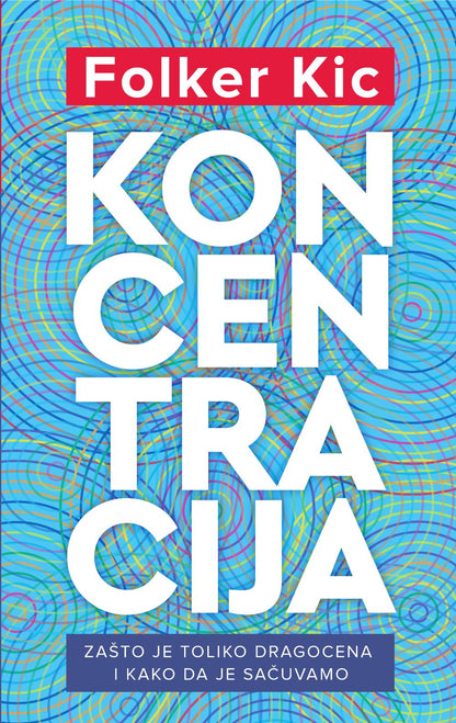Koncentracija - Folker Kic