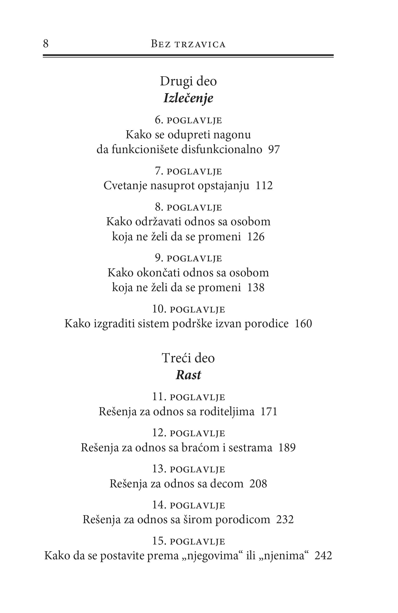 BEZ TRZAVICA Kako da izađete na kraj sa nezdravim porodičnim odnosima - Nedra Glover Tavab, sadržaj knjige