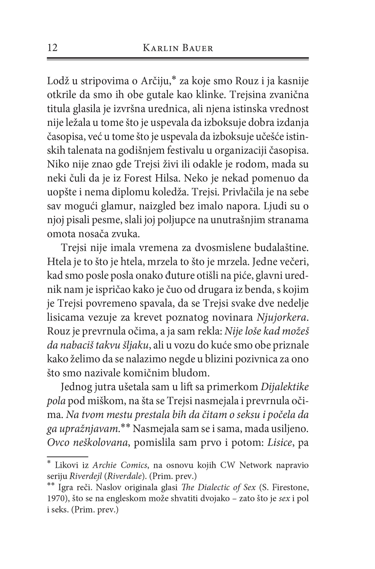 DEVOJKE O KOJIMA PIŠU PESME - Karlin Bauer