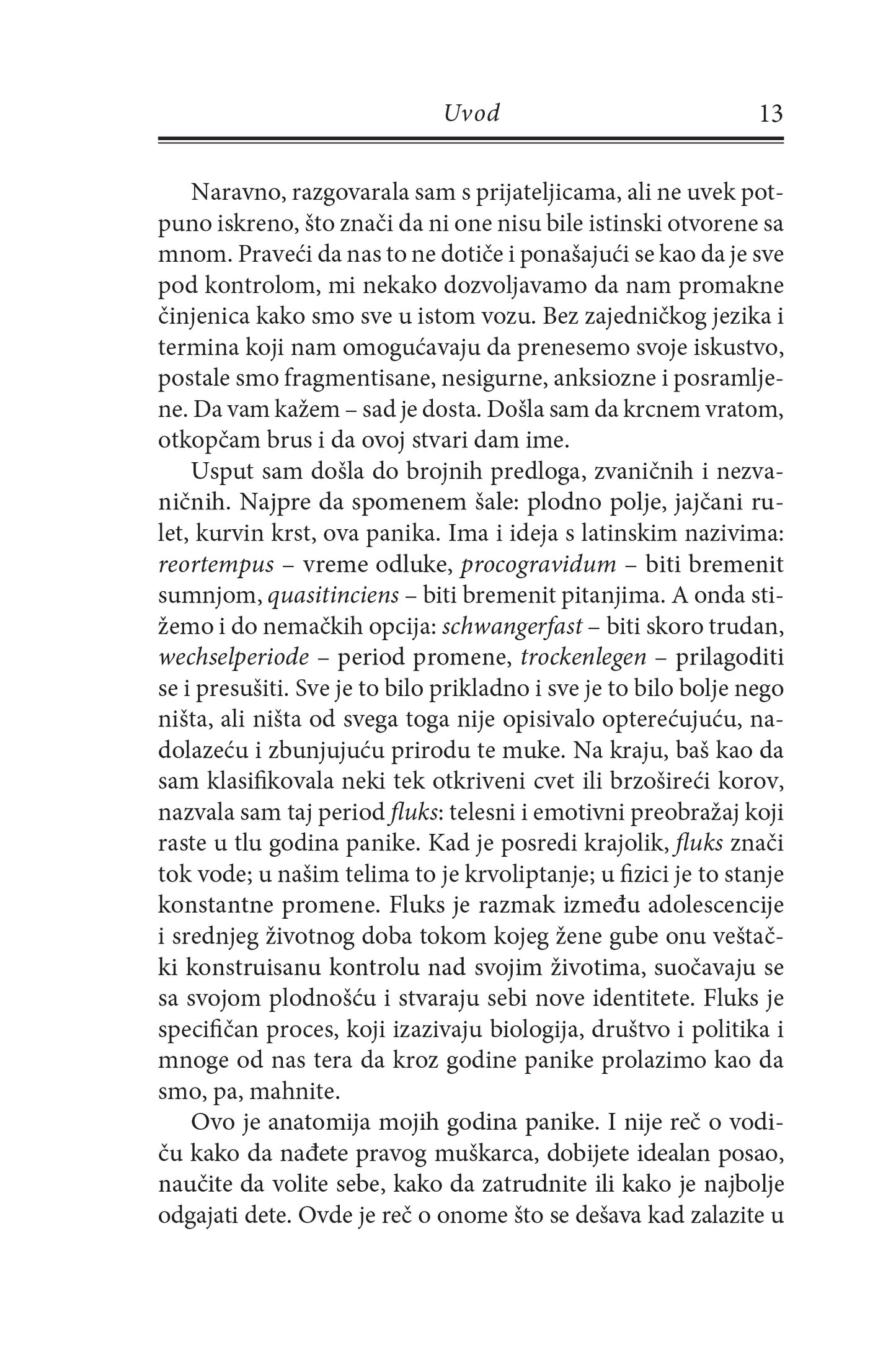 GODINE PANIKE izlasci, nedoumice i odluka nad odlukama - Nel Frizel