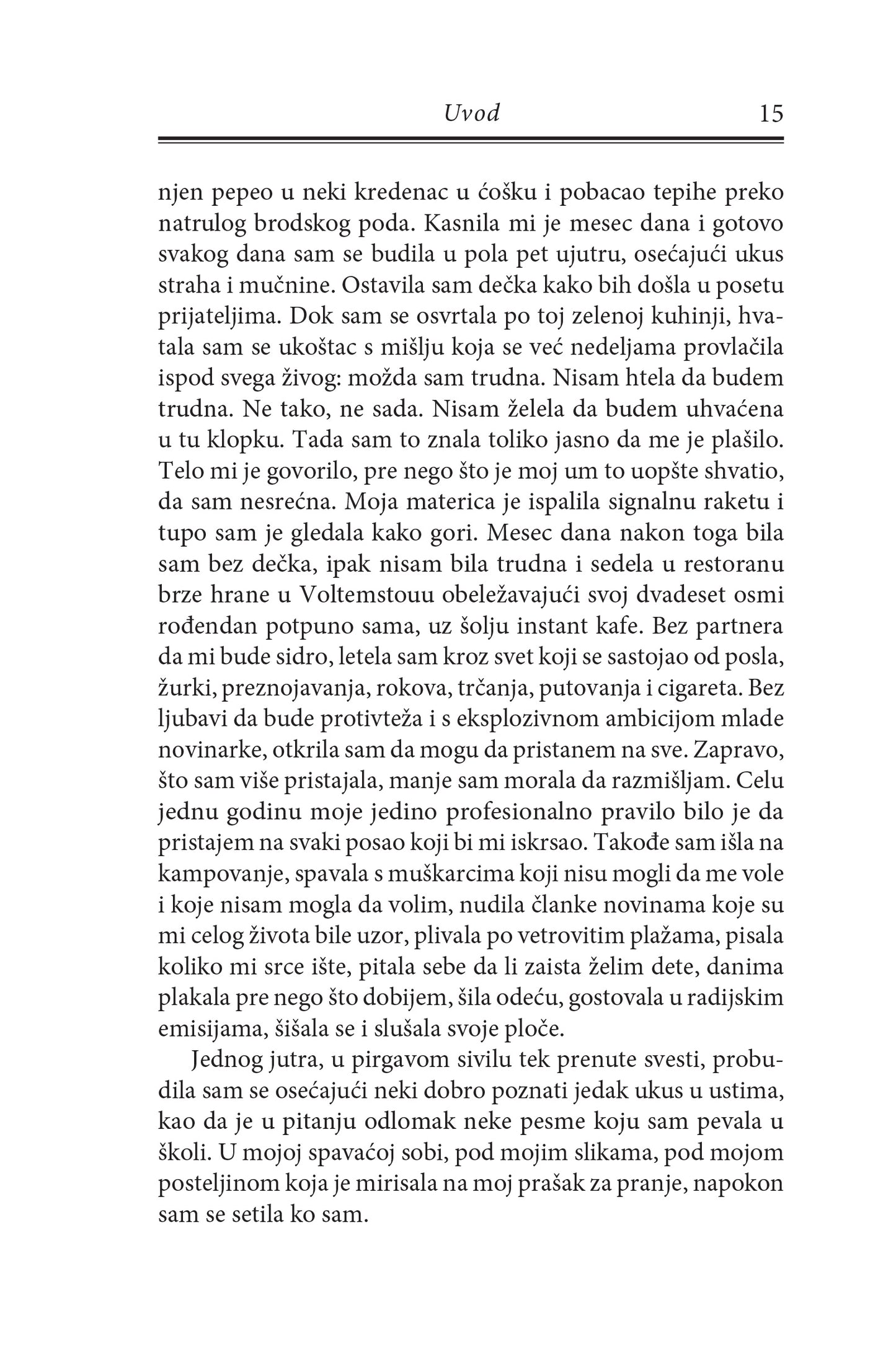 GODINE PANIKE izlasci, nedoumice i odluka nad odlukama - Nel Frizel