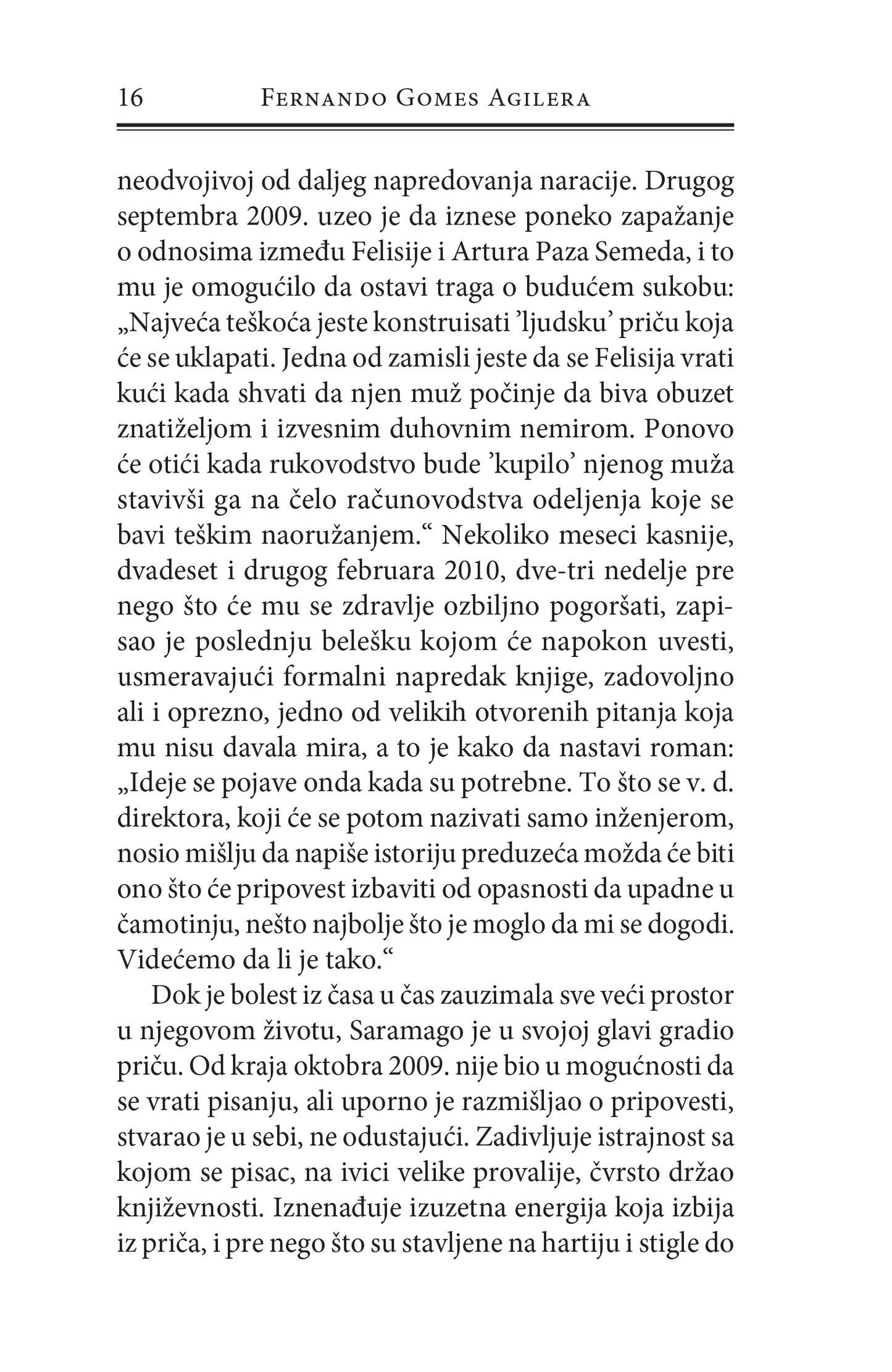 HELEBARDE, HELEBARDE, KREMENJAČE, KREMENJAČE - Žoze Saramago, odlomak iz knjige