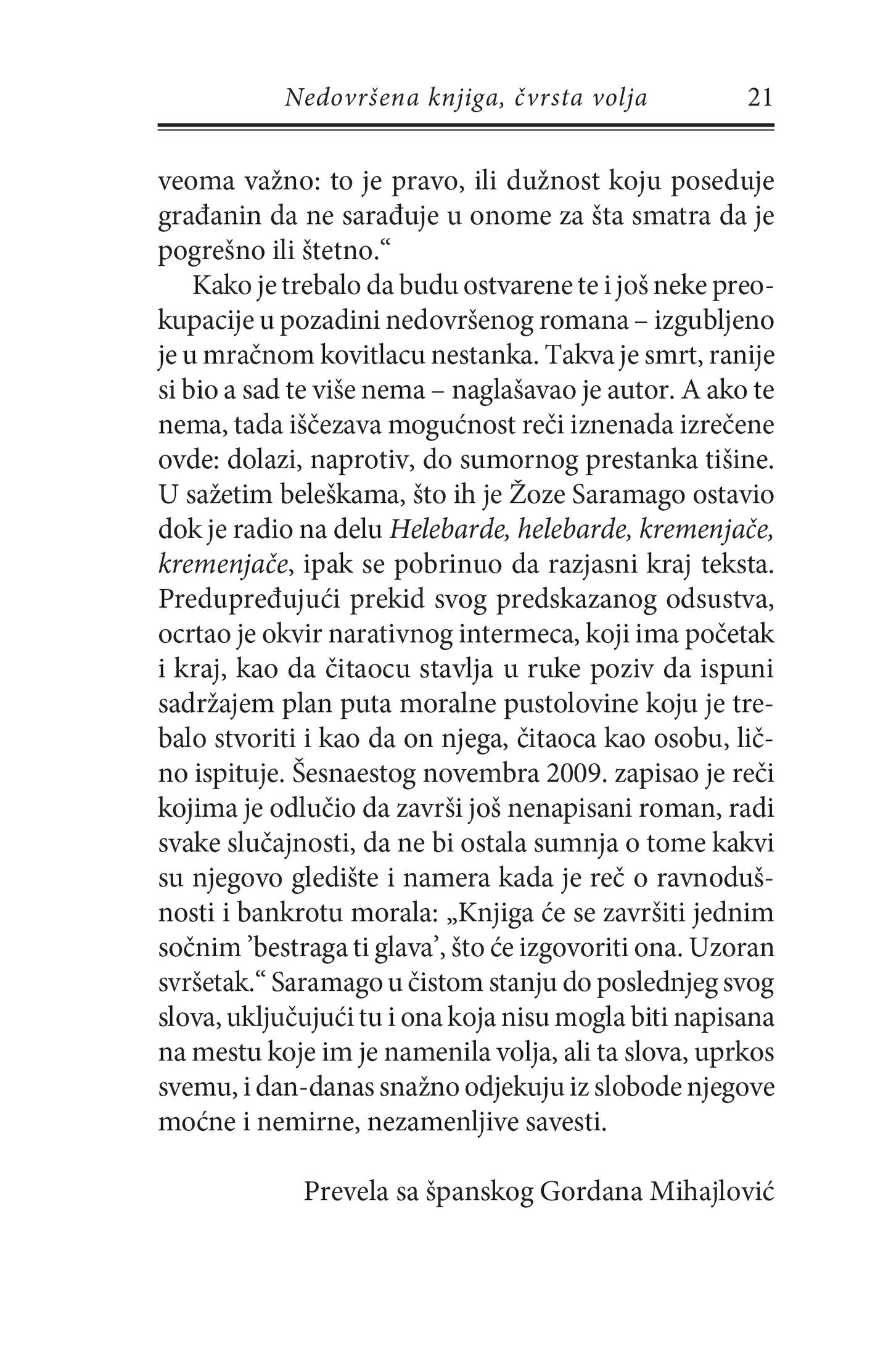 HELEBARDE, HELEBARDE, KREMENJAČE, KREMENJAČE - Žoze Saramago