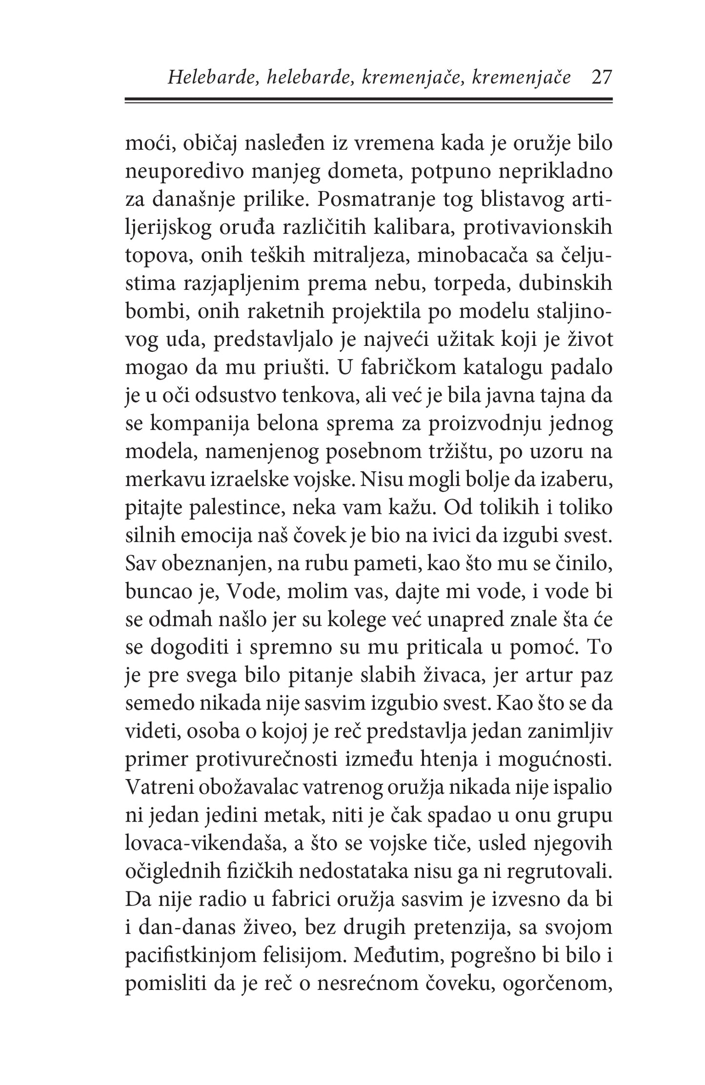 HELEBARDE, HELEBARDE, KREMENJAČE, KREMENJAČE - Žoze Saramago