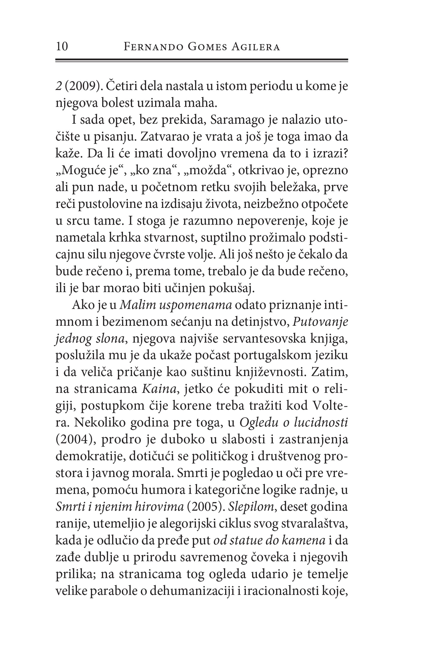 HELEBARDE, HELEBARDE, KREMENJAČE, KREMENJAČE - Žoze Saramago