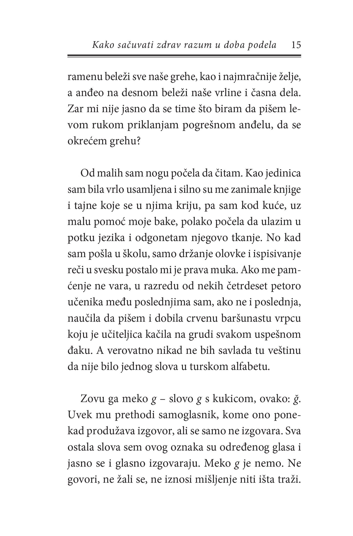 KAKO SAČUVATI ZDRAV RAZUM U DOBA PODELA - Elif Šafak