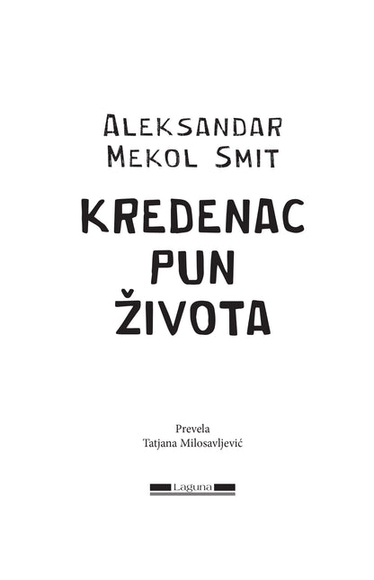 KREDENAC PUN ŽIVOTA - Aleksandar Mekol Smit